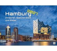 Hamburg - Zwischen Speicherstadt und Alster - 2027 - Kalender DIN A3: Der Wandkalender mit den schönsten Motiven aus Hamburg für das Jahr 2027 im Format DIN A3 (ca. 42 x 30 cm)!