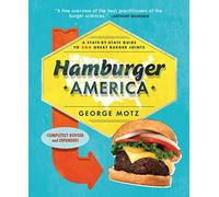 Hamburger America: A State-By-State Guide to 200 Great Burger Joints [Idioma Inglés]