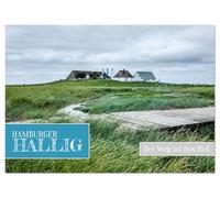 Hamburger Hallig - Der Weg ist das Ziel (Wandkalender 2026 DIN A2 quer), CALVENDO Monatskalender: Die Hamburger Hallig - Weite, Watt und Wind: ein ... Naturraum mitten im Nationalpark Wattenmeer.