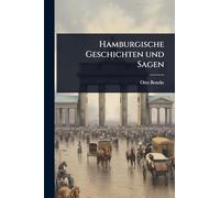 Hamburgische Geschichten und Sagen