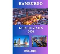 Hamburgo Guía de viajes 2026