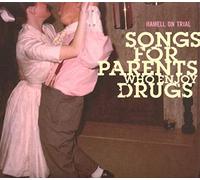 Hamell On Trial - Songs For Parents Who Enjoy Drugs