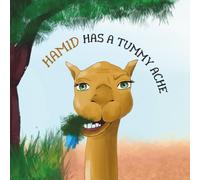 Hamid has a tummy ache: A Story About Plastic Pollution and the Importance of Recycling