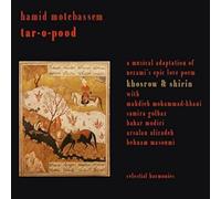 Hamid Motebassem - Tar-O-Pood (Warp & Weft)