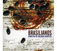 Hamilton de Holanda Quinteto - Brasilianos
