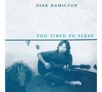 Hamilton,Dirk - Too Tired to Sleep