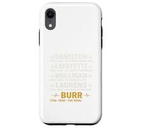 Hamilton, Lafayette, Mulligan, Laurens, Aaron Burr, Sir tee Carcasa para iPhone XR