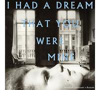 Hamilton Leithauser + Rostam - I Had A Dream That You Were Mi