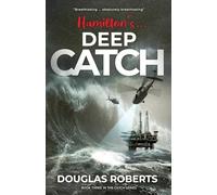 Hamilton's Deepcatch: A deadly smuggling investigation that exposes corruption on the high seas
