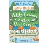 Hamish Macbeth 9 - Petits Crimes Entre Voisins