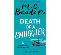 Hamish Macbeth: Death of a Smuggler: The unputdownable new cosy mystery set in the Scottish Highlands