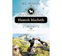 Hamish Macbeth gerät ins Schwitzen: Kriminalroman. Ein spannender Cosy-Krimi aus den schottischen Highlands: 17