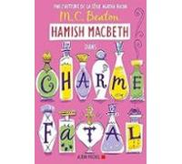 Hamish Macbeth. Vol. 24. Charme Fatal
