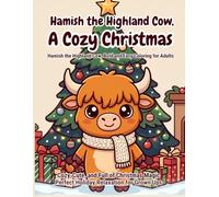 Hamish the Highland Cow: A Cozy Christmas: Hamish the Highland Cow, Bold and Easy Coloring for Adults
