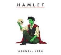 HAMLET: A modern adaptation by Simple Shakespeare