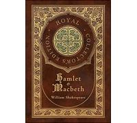 Hamlet and Macbeth (Royal Collector’s Edition) (Case Laminate Hardcover with Jacket)