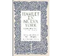 Hamlet En Nueva York: Autores Obras Paisajes. Escritos Literari Os
