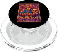 Hamlet My Home Boy Shakespeare Humorístico Lema Meme PopSockets PopGrip para MagSafe