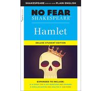 Hamlet: No Fear Shakespeare Deluxe Student Edition: No Fear Shakespeare Deluxe Student Editions - Shakespeare Side-By-Side Plain English: 26