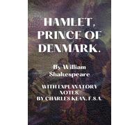 HAMLET, PRINCE OF DENMARK.