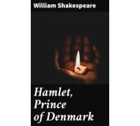Hamlet Prince Of Denmark (ebook)