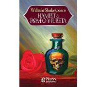Hamlet & Romeo y Julieta (Colección Eterna - Aniversario 15 Años)