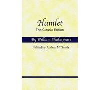 Hamlet: The Classic Edition