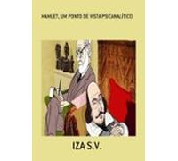 Hamlet Um Ponto De Vista Psicanalítico (ebook)
