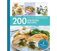 Hamlyn All Colour Cookbook: 200 Air Fryer Recipes (Hamlyn All Colour Cookery)