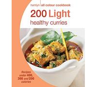 Hamlyn All Colour Cookery: 200 Light Healthy Curries: Hamlyn All Colour Cookbook