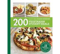 Hamlyn All Colour Cookery: 200 Vegetarian Student Meals: Simple and budget-friendly vegetarian recipes