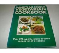 Hamlyn All Colour Vegetarian Cookbook
