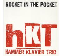 Hammer Klavier Trio - Rocket in the Pocket
