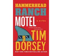 Hammerhead Ranch Motel: 2 (A Serge Storms Adventure)