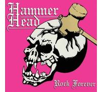 HAMMERHEAD - Rock Forever