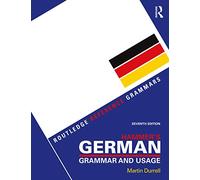 Hammer's – Gramática y uso del alemán – Routledge Reference Grammars – Routledge