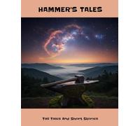 Hammer'S Tales: Tall Tales And Short Stories