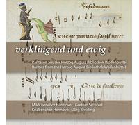 Hammerschmidt - Verklingend und ewig : Raretés de la bibliothèque d'Auguste Brunswick-Lunebourg à Wolfenbüttel.