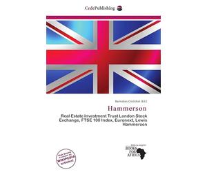 Hammerson: Real Estate Investment Trust London Stock Exchange, FTSE 100 Index, Euronext, Lewis Hammerson