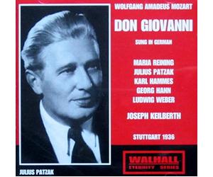 Hammes / Hann / Patzak / Jungkurth / Reining / Kallam / Ducrue / Weber / Keilberth / Stuttgart - Mozart - Don Giovanni 1936