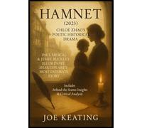 Hamnet (2025): Chloé Zhao’s Poetic Historical Drama | Paul Mescal & Jessie Buckley Illuminate Shakespeare’s Most Intimate Story | Includes Behind-the-Scenes Insights & Critical Analysis