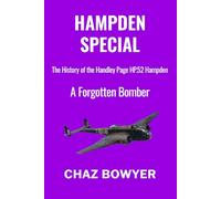 Hampden Special: A Forgotten Bomber: 5 (Great Planes of World War Two)