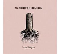 Hampton, Mary - My Mother's Children