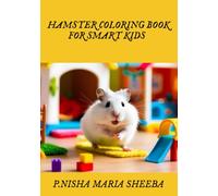 HAMSTER COLORING BOOK FOR SMART KIDS