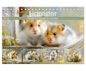 Hamster. Niedliche Nager im Garten (Tischkalender 2027 DIN A5 quer), CALVENDO Monatskalender: Malerische Illustrationen von süßen Tieren im floralen Ambiente