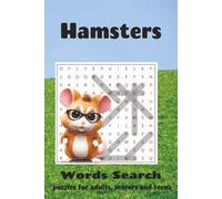 hamster word search book: Word Searches With Easy to Read Print about cute hamster |6x9 inches,110 pages | 50 + Puzzles. Awesome Gift for Vacations, Birthdays and relaxing