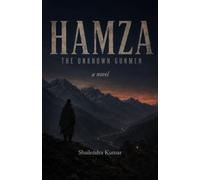 HAMZA: The Unknown Gunmen - a novel