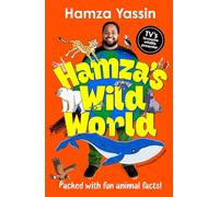 Hamza's Wild World: The essential book for animal fans