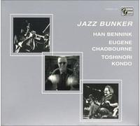 Han Bennink/Eugene Chadbourne - Jazz Bunker (2CD)