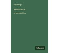 Han d'Islande: en gros caractères